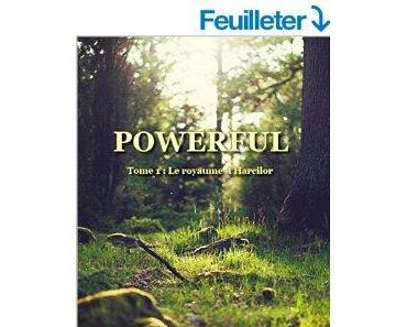 Mon avis sur Powerful, tome 1: le royaume d'Harcilor de SN LEMOING
