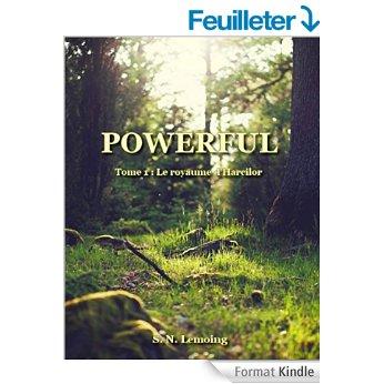 Mon avis sur Powerful, tome 1: le royaume d'Harcilor de SN LEMOING