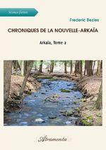 Chroniques de la Nouvelle Arkaïa