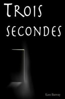 Trois secondes