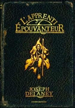 Chronique #2 : L'apprenti Epouvanteur - Joseph Delaney