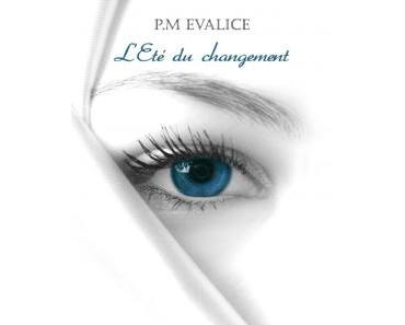 L'été du changement > P.M Evalice