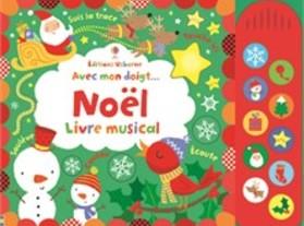 Avec mon doigt... Noël, livre musical