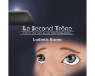 Le second trône > Tome 1 > Ce n'est qu'un commencement... > Ludovic Esmes