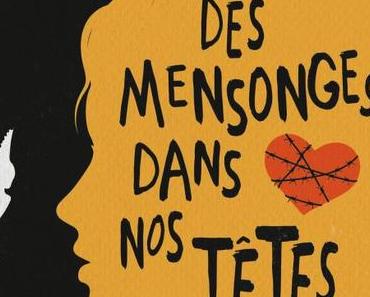Des Mensonges dans nos têtes – Robin TALLEY