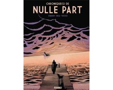 Chroniques de nulle part (Ricca, Tocco, Starsky) – Aaarg! – 17,50€