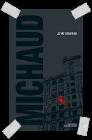 Affaire n°110: "Je me souviens" de Martin Michaud.