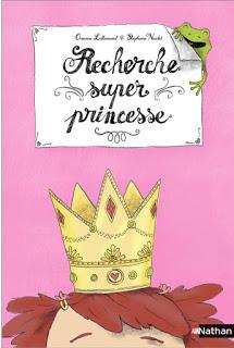 Recherche super princesse - Editions NATHAN