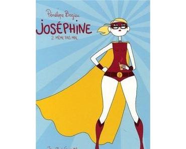 Joséphine, tome 2 : Même pas mal • Pénélope Bagieu