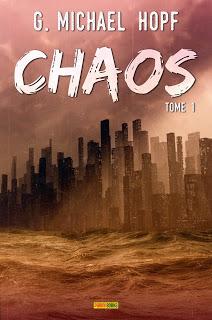 Chaos, T1 de G.Michael Hopf - Editions PANINI BOOKS