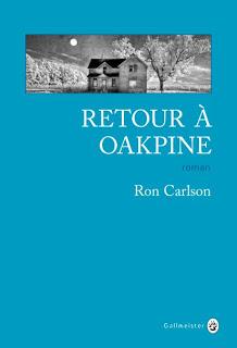 News : Retour à Oakpine - Ron Carlson (Gallmeister)