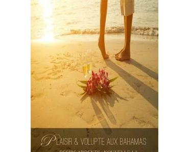 Plaisir & Volupté aux Bahamas - Désirs Ardents > Clémence Lucas