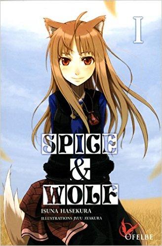 Mon avis sur Spice and Wolf, tome d'Isuna Hasekura