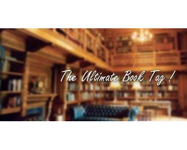 Tag #2 : The Ultimate Book Tag !