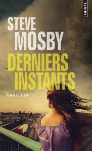 Derniers instants – Steve Mosby