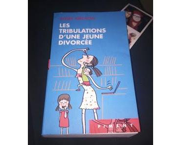 Les tribulations d'une jeune divorcée - Agnès Abecassis