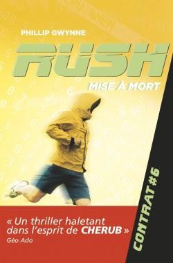 Rush 6 – Mise à mort