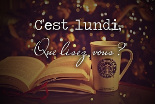 C'est Lundi que lisez-vous ! #6