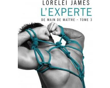 Chronique Lecture n°52 : L'experte, De Main De Maître, tome 3,  (Lorelei James)