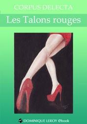 Les Talons Rouges > Corpus Delecta