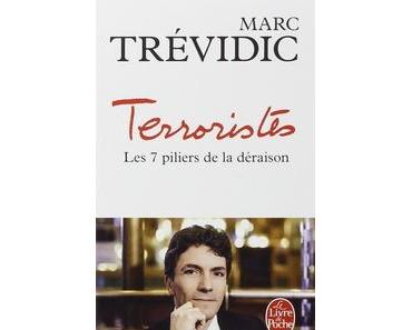 Terroristes : Les sept piliers de la déraison, Marc Trévidic