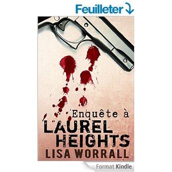 Mon avis sur Enquête à Laurel height, tome  de Lisa Worall