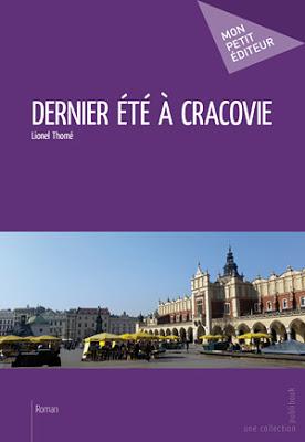 ⚓ J'ai jeté l'encre avec « Dernier été à Cracovie » de Lionel Thomé
