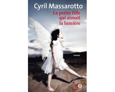 La petite fille qui aimait la lumière de Cyril Massarotto