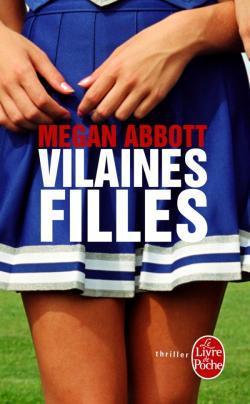 Vilaines filles - Megan Abbott