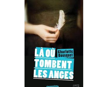 Là où tombent les anges de Charlotte Bousquet