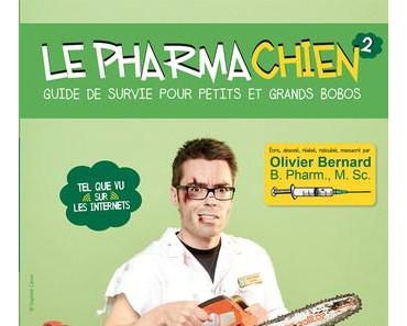 Le pharmachien (2) : guide de survie pour petits et grands bobos !