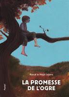 La promesse de l’ogre - Rascal et Régis Lejonc
