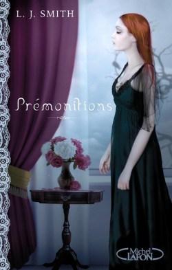 Chronique | Prémonitions, l’intégrale – L. J. Smith