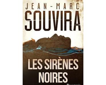 Chronique : Les sirènes noires - Jean-Marc Souvira (Fleuve)