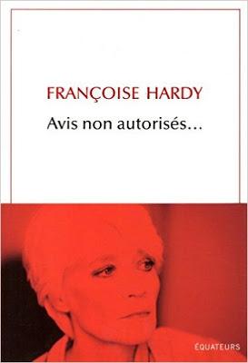 Avis non autorisés de Françoise Hardy
