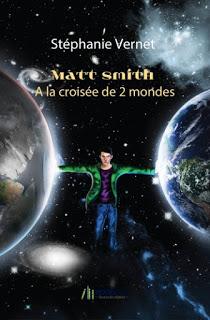 [Chronique] Matt Smith, tome 1 : A la croisée de 2 mondes - Stéphanie Vernet