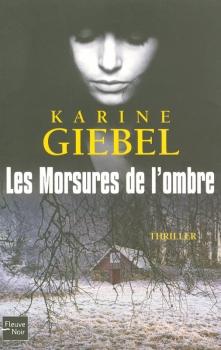 Les Morsures de l'ombre de Karine Giébel