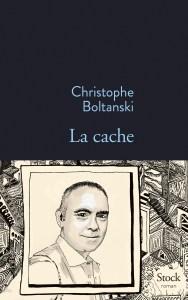 La cache – Christophe Boltanski