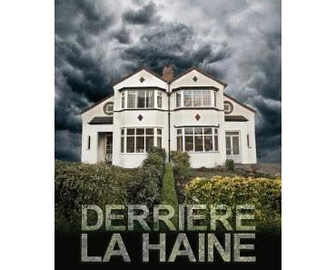 Derrière la haine