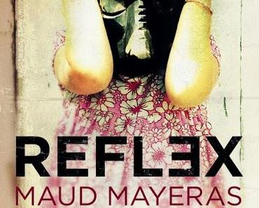 Reflex - Maud Mayeras