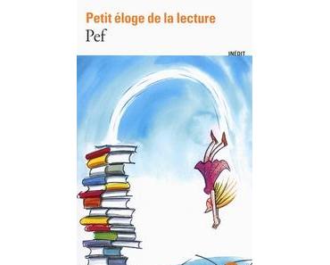 Petit éloge de la lecture, Pef