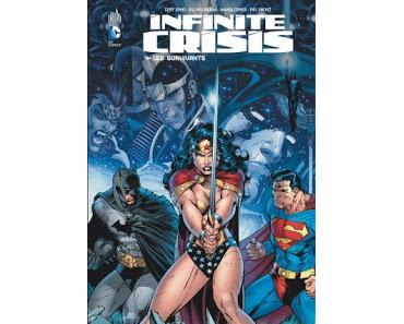 INFINITE CRISIS : LA GRANDE SAGA DEBUTE VRAIMENT DANS LE TOME 4 (LES SURVIVANTS)