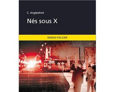 ⚓ J'ai jeté l'encre avec « Nés sous X » de Cicéron Angledroit