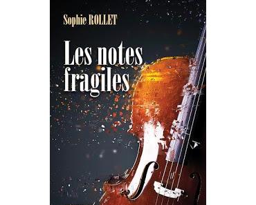 Les notes fragiles