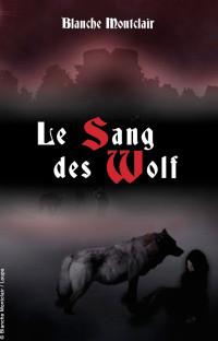 le sang des wolf