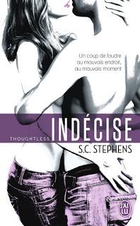 Thoughtless, Tome 1 : Indécise de S.C. Stephens