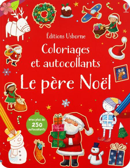 Coloriages et autocollants : Le père Noël - Usborne