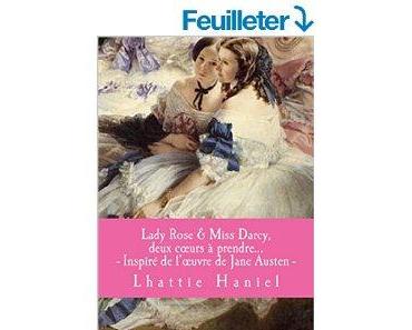 Mon avis sur Lady Rose & Miss Darcy, deux coeurs à prendre