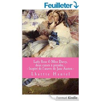 Mon avis sur Lady Rose & Miss Darcy, deux coeurs à prendre