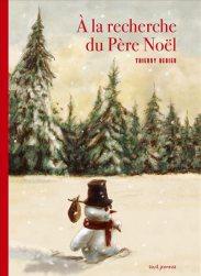 A la recherche du Père Noël-Dedieu-Seuil